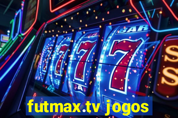 futmax.tv jogos