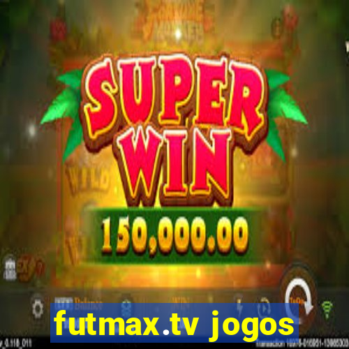 futmax.tv jogos