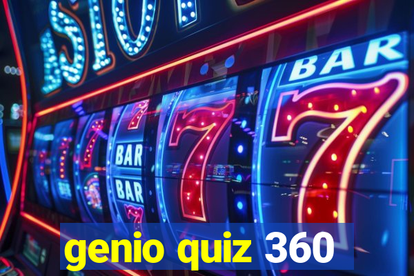 genio quiz 360