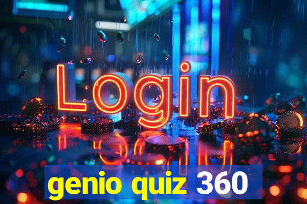 genio quiz 360