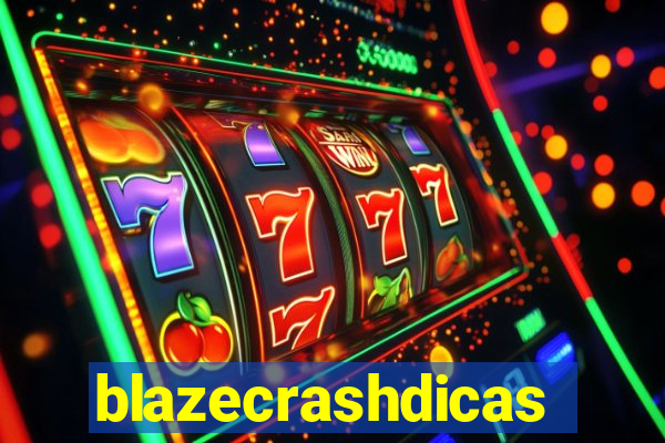 blazecrashdicas