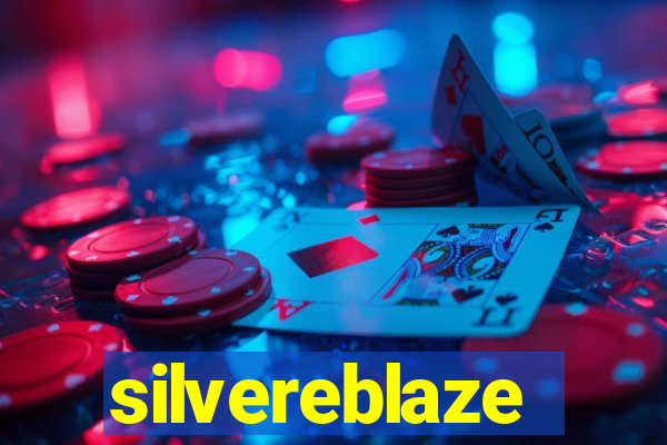 silvereblaze