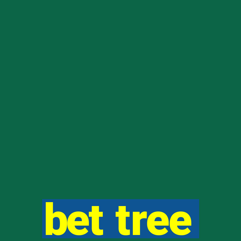 bet tree