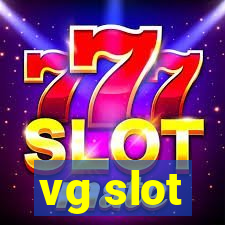 vg slot