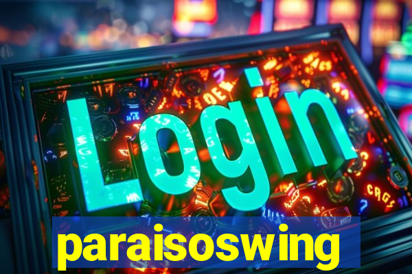 paraisoswing