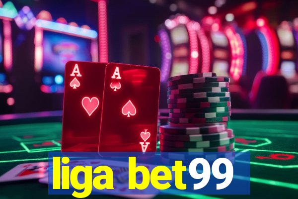 liga bet99