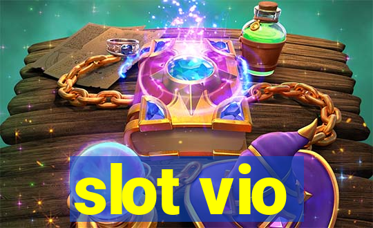 slot vio