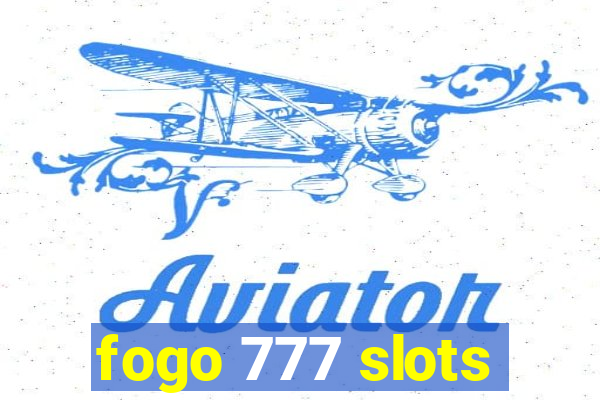 fogo 777 slots