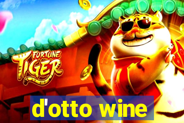 d'otto wine