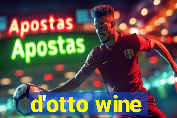 d'otto wine