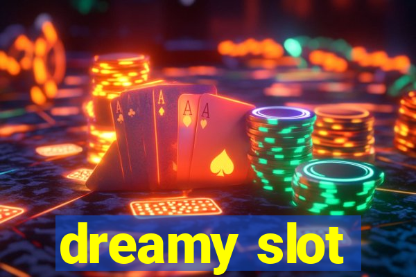 dreamy slot