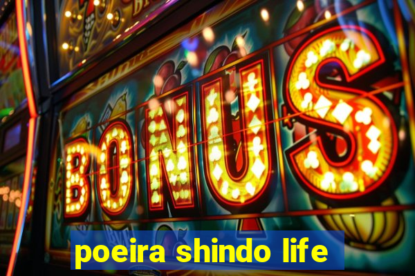 poeira shindo life