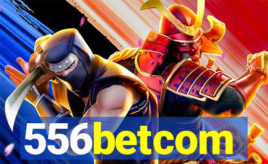 556betcom