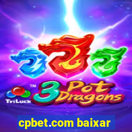 cpbet.com baixar