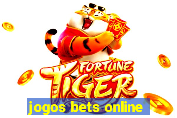 jogos bets online