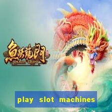 play slot machines online for real money