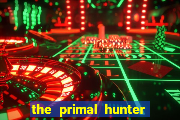 the primal hunter pt br