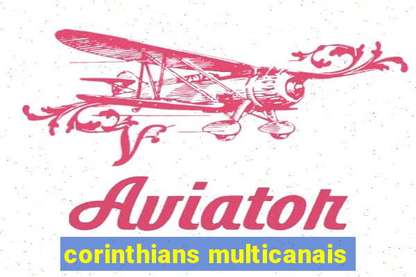 corinthians multicanais