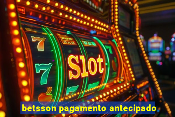 betsson pagamento antecipado