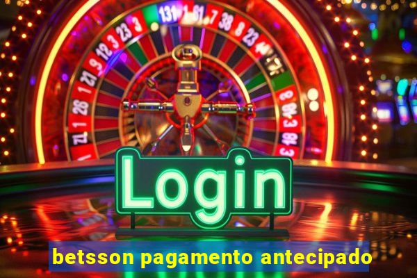 betsson pagamento antecipado