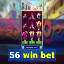 56 win bet