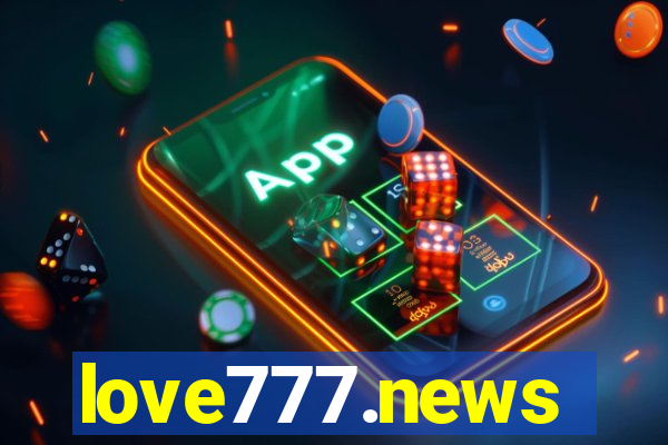 love777.news