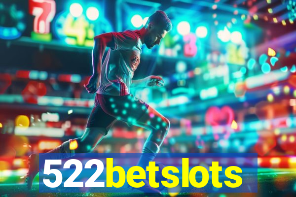 522betslots