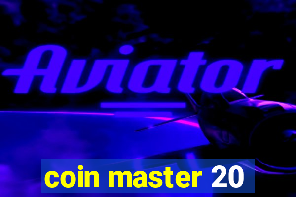 coin master 20