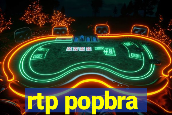 rtp popbra