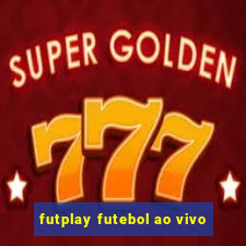 futplay futebol ao vivo