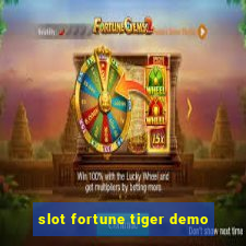 slot fortune tiger demo