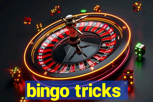 bingo tricks