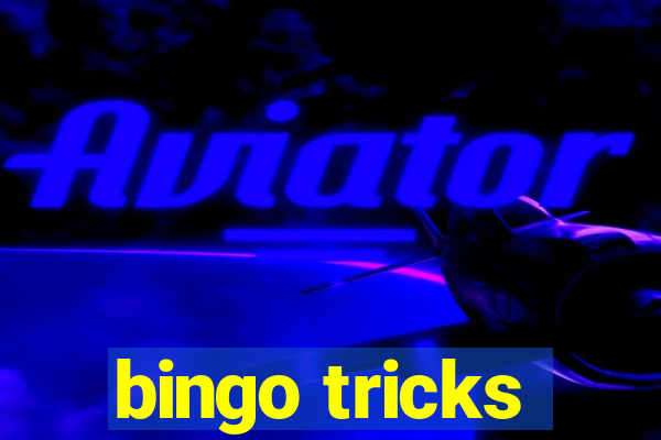 bingo tricks