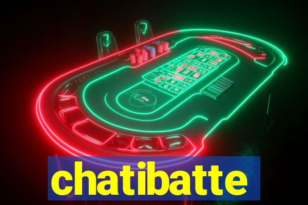 chatibatte