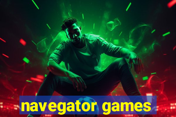 navegator games