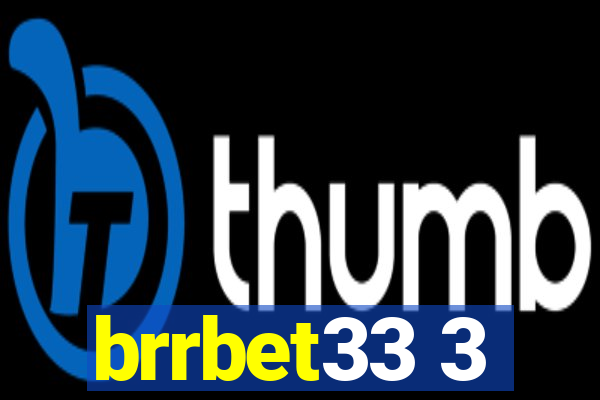 brrbet33 3