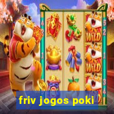 friv jogos poki