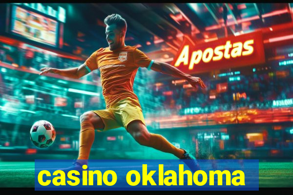 casino oklahoma