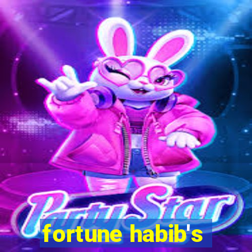 fortune habib's