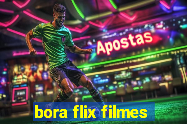 bora flix filmes