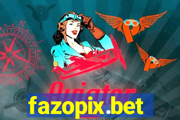 fazopix.bet