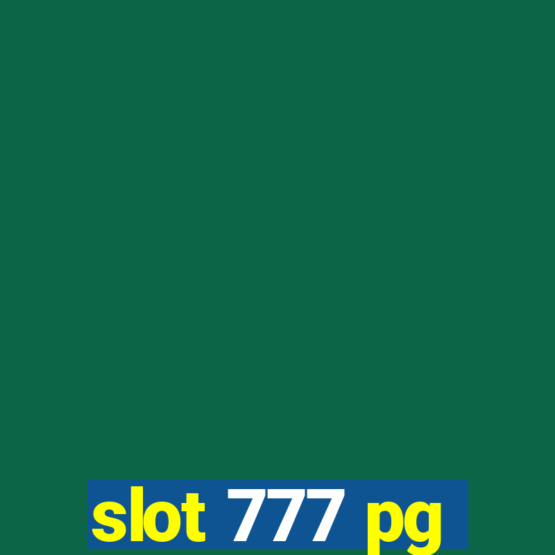 slot 777 pg