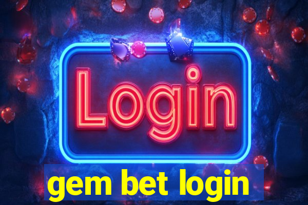 gem bet login