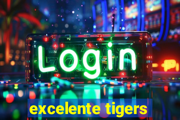 excelente tigers