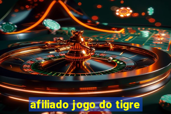 afiliado jogo do tigre