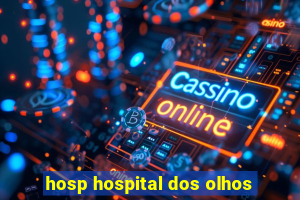 hosp hospital dos olhos