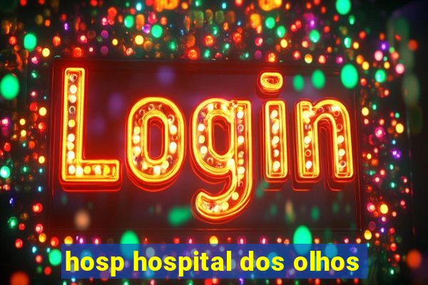 hosp hospital dos olhos