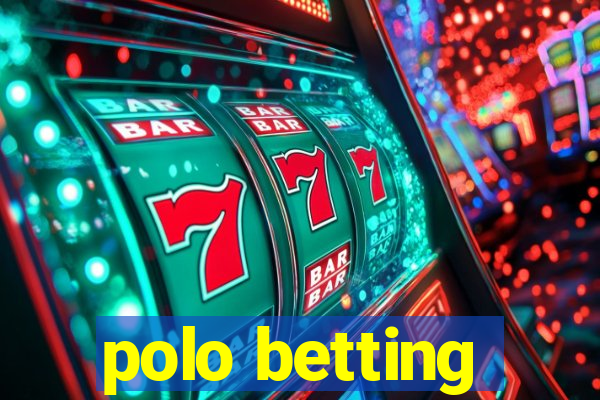 polo betting