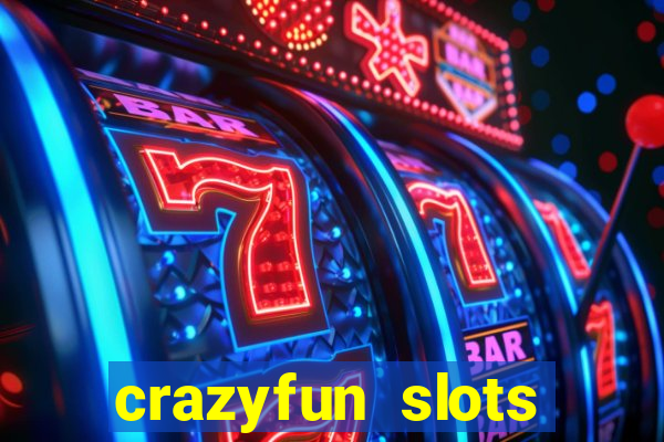 crazyfun slots casino game