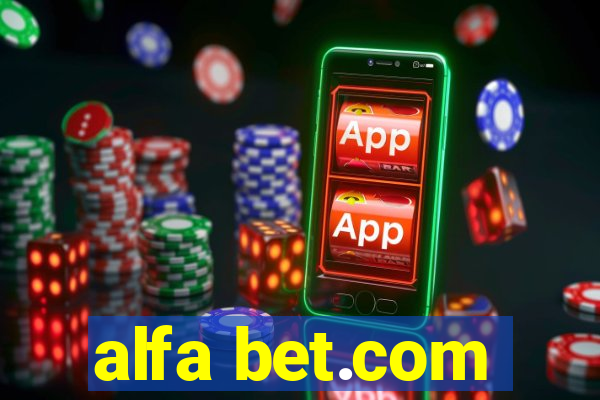 alfa bet.com